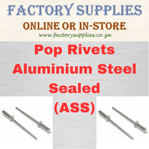 Pop Rivets Aluminium Steel Sealed (ASS)
